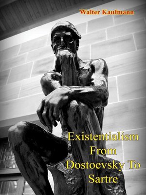 cover image of Existentialism From Dostoevsky to Sartre